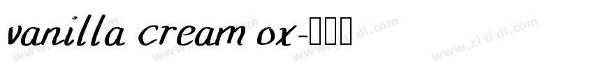 vanilla cream ox字体转换